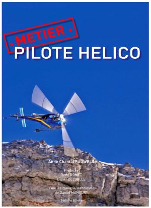 Couverture du livre "Métier pilote hélico" écrit par Anne-Chantal Pauwels