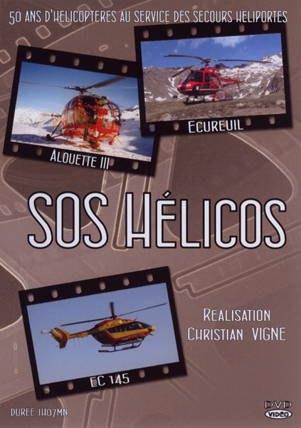 DVD SOS Hélicos par Christian VIGNE