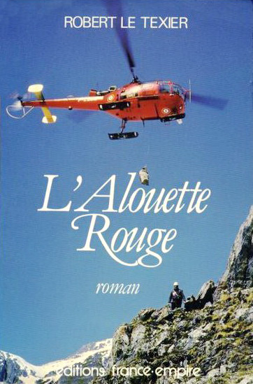 Couverture du livre L'Alouette Rouge de Robert le Texier - Photo DR