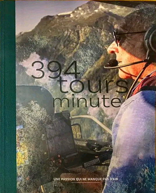 Couverture du livre "394 tours minute" - Christian Blugeon, une passion qui ne manque pas d'air (sortie Janvier 2025) - Photo DR Blugeon Hélicoptères